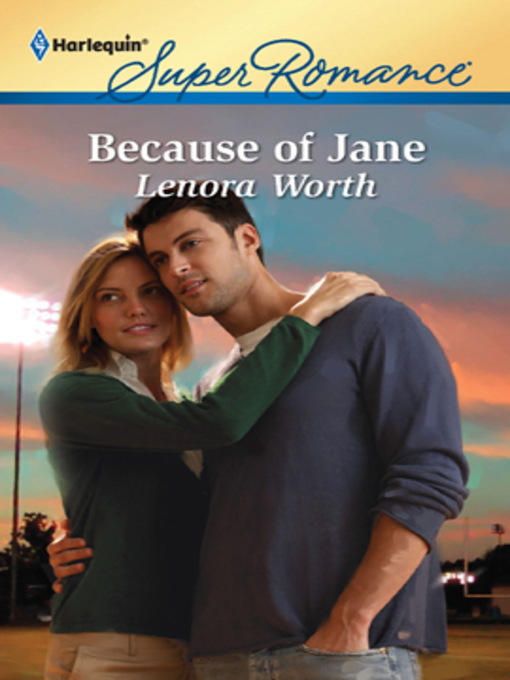Title details for Because of Jane by Lenora Worth - Available